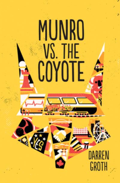 Cover for Darren Groth · Munro vs. the coyote (Book) (2017)