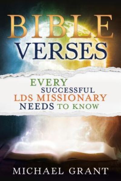 Cover for Michael Grant · Bible Verses Every Successful Lds Missionary Needs to Know (Paperback Book) (2018)