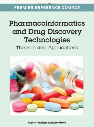 Cover for Tagelsir Mohamed Gasmelseid · Pharmacoinformatics and Drug Discovery Technologies: Theories and Applications (Hardcover Book) (2012)