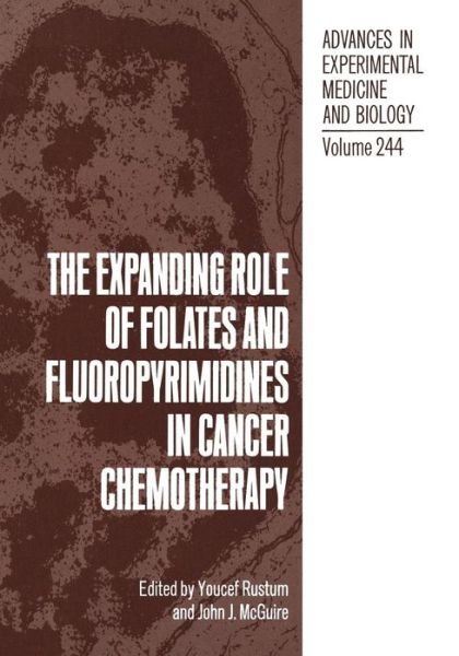 Cover for Y Rustum · The Expanding Role of Folates and Fluoropyrimidines in Cancer Chemotherapy - Advances in Experimental Medicine and Biology (Paperback Bog) [1988 edition] (2012)