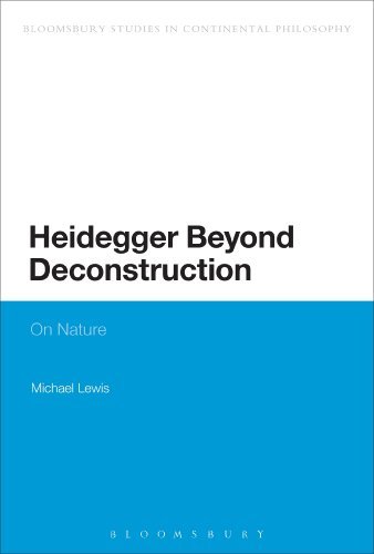 Cover for Michael Lewis · Heidegger Beyond Deconstruction: on Nature - Bloomsbury Studies in Continental Philosophy (Paperback Book) [Nippod edition] (2014)