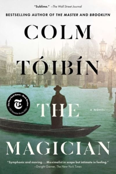 The Magician - Colm Toibin - Livros - Scribner Book Company - 9781476785097 - 20 de setembro de 2022