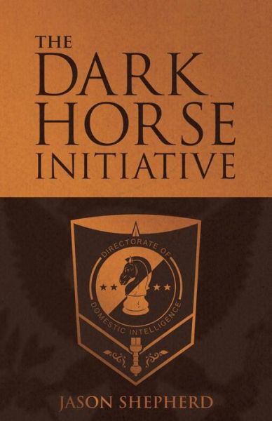 Cover for Jason Shepherd · The Dark Horse Initiative (Paperback Book) (2018)