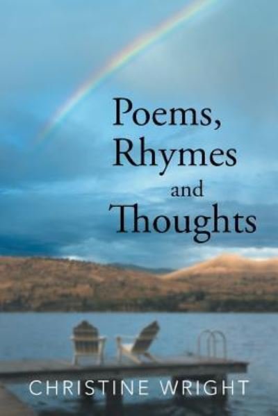 Christine Wright · Poems, Rhymes and Thoughts (Paperback Book) (2013)