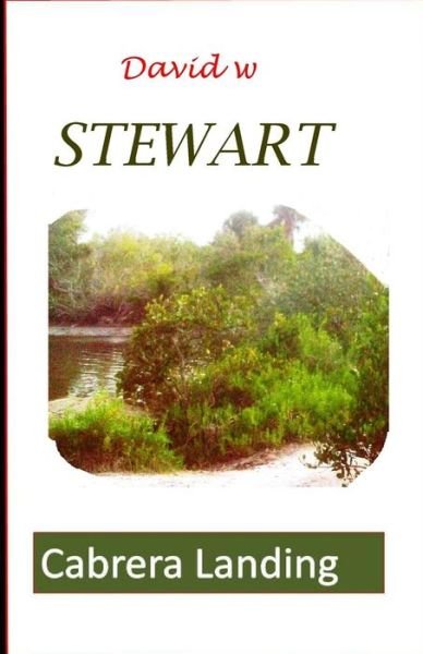 Cover for David W Stewart · Cabrera Landing (Paperback Bog) (2014)