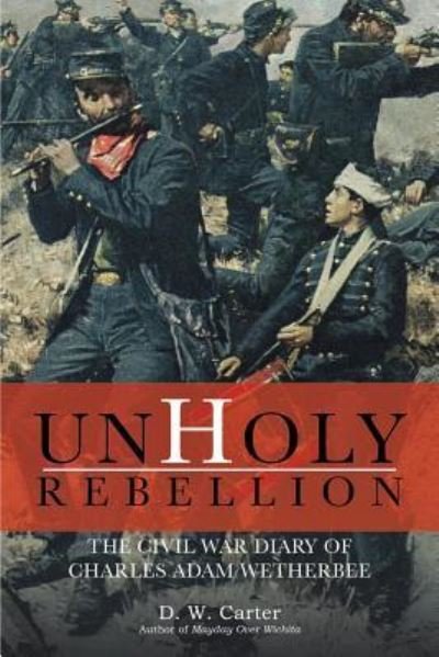 Cover for D W Carter · Unholy Rebellion (Paperback Book) (2017)