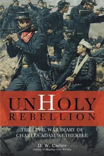 Cover for D W Carter · Unholy Rebellion (Pocketbok) (2017)