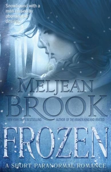 Cover for Meljean Brook · Frozen (Taschenbuch) (2014)