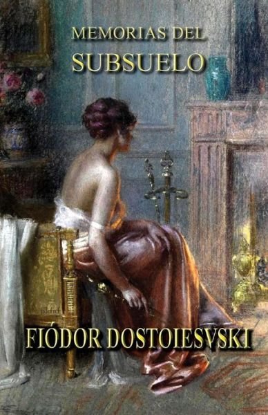 Cover for Fiódor Dostoievski · Memorias Del Subsuelo (Pocketbok) [Spanish edition] (2013)