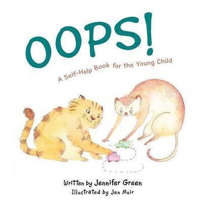 Cover for Jennifer Green · Oops!: a Self-help Book for the Young Child (Paperback Bog) (2015)