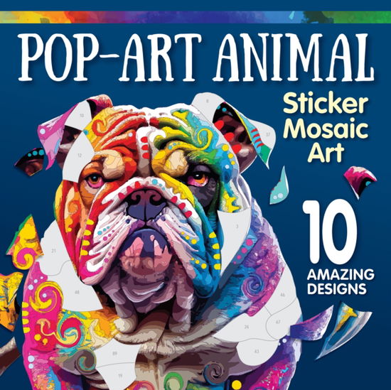 Pop-Art Animal Sticker Mosaic Art: 10 Amazing Designs - Dean Russo - Books - Design Originals - 9781497207097 - June 17, 2025