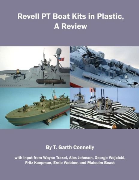 Cover for T Garth Connelly · Revell Pt Boat Kits in Plastic: a Review (Pocketbok) (2014)
