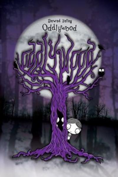 Cover for Dewed Yelley · Oddlywood (Paperback Bog) (2014)