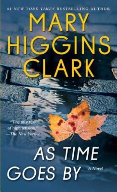 Cover for Mary Higgins Clark · As Time Goes By: A Novel (Paperback Book) (2017)