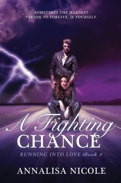 Cover for Annalisa Nicole · A Fighting Chance: Running into Love Book Four (Paperback Bog) (2014)