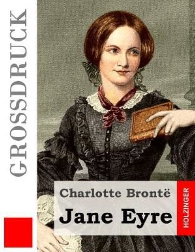 Cover for Charlotte Bronte · Jane Eyre (Grossdruck) (Pocketbok) (2015)
