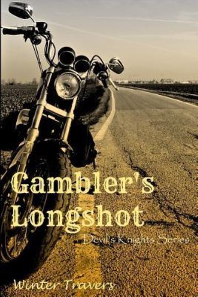 Cover for Winter Travers · Gambler's Longshot (Paperback Book) (2016)