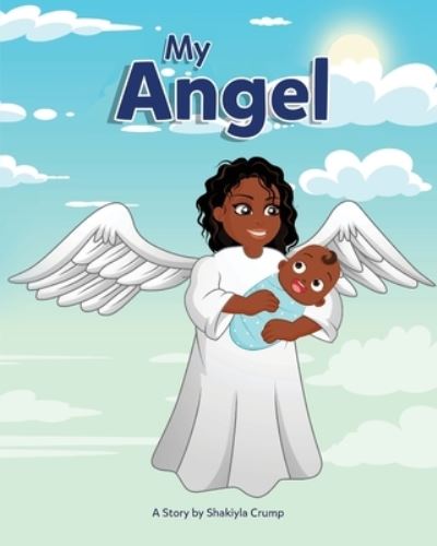 Cover for Shakiyla Crump · My Angel (Paperback Book) (2016)