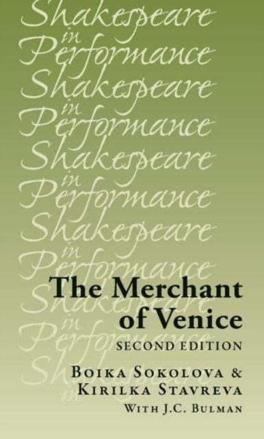 Cover for Boika Sokolova · The Merchant of Venice - Shakespeare in Performance (Gebundenes Buch) (2023)