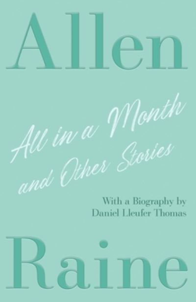 Cover for Allen Raine · All in a Month and Other Stories (Pocketbok) (2020)