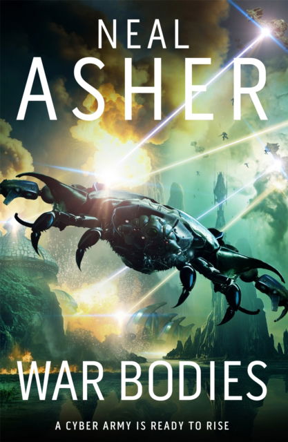 Cover for Neal Asher · War Bodies (Paperback Book) (2023)