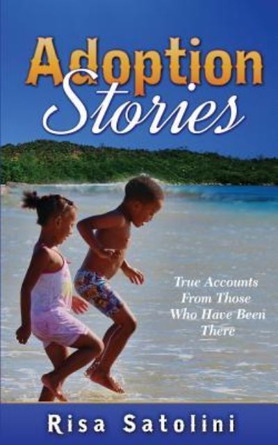 Cover for Risa Satolini · Adoption Stories (Paperback Book) (2016)