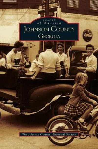 Cover for Johnson County Historical Society · Johnson County, Georgia (Hardcover Book) (2000)
