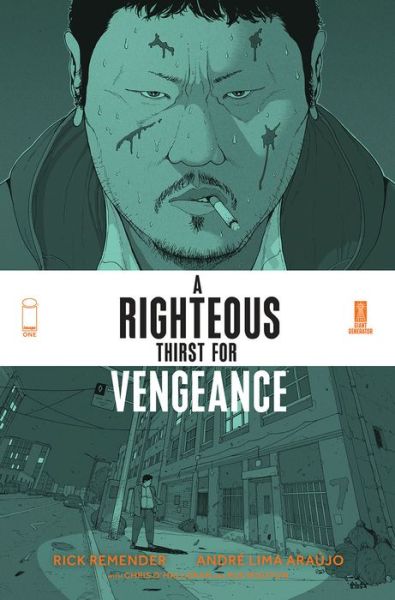 Cover for Rick Remender · A Righteous Thirst For Vengeance, Volume 1 - RIGHTEOUS THIRST FOR VENGEANCE TP (Taschenbuch) (2022)