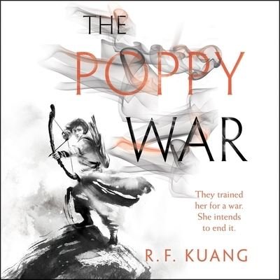 Cover for R. F. Kuang · The Poppy War (CD) (2018)