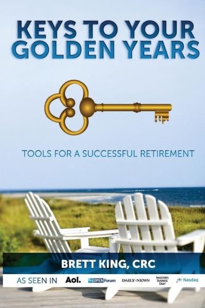 Cover for Brett King · Keys to Your Golden Years (Paperback Book) (2016)