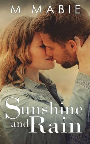 Cover for M Mabie · Sunshine and Rain (Pocketbok) (2016)