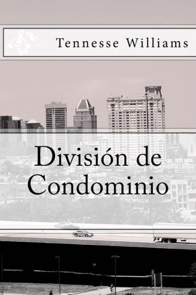 Cover for Tennesse Williams · Division de Condominio (Paperback Bog) (2017)