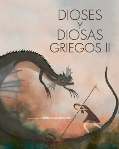 Cover for Manuela Andreani · Dioses y Diosas Griegos II (Book) (2023)