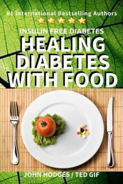 Cover for John Hodges · Insulin Free Diabetes (Paperback Book) (2017)