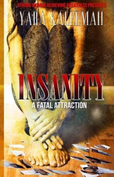 Cover for Yara Kaleemah · Insanity (Pocketbok) (2017)