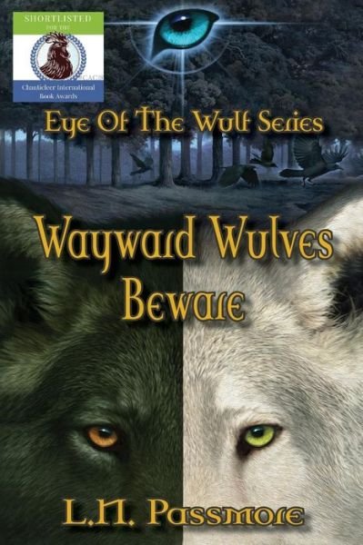 L N Passmore · Wayward Wulves Beware (Pocketbok) (2017)