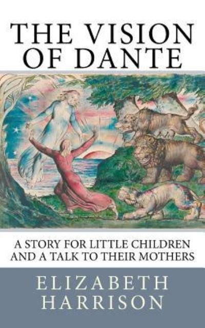 Cover for Elizabeth Harrison · The Vision of Dante (Paperback Book) (2017)