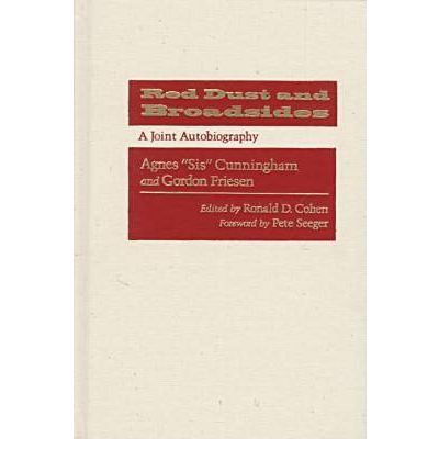 Cover for Agnes Cunningham · Red Dust and Broadsides: A Joint Autobiography (Hardcover Book) (1999)