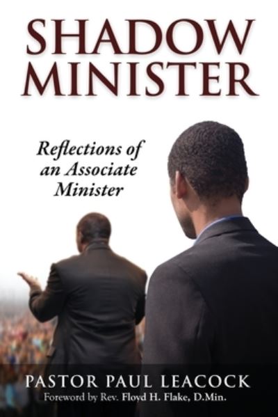 Cover for Pastor Paul Leacock · Shadow Minister (Paperback Book) (2021)