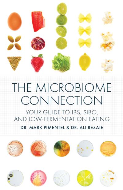 Cover for Dr. Mark Pimentel · Building a Better Biome: Understanding the Microbiome’s Connection to Health and Gut Happiness (Hardcover Book) (2022)