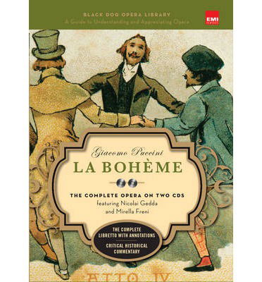 Cover for Giacomo Puccini · La Boheme (Book And CDs): The Complete Opera on Two CDs - Black Dog Opera Library (Hardcover bog) (2011)