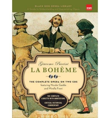 Cover for Giacomo Puccini · La Boheme (Book And CDs): The Complete Opera on Two CDs - Black Dog Opera Library (Hardcover Book) (2011)
