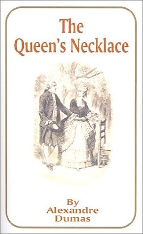 Cover for Alexandre Dumas · The Queen's Necklace (Paperback Book) (2001)