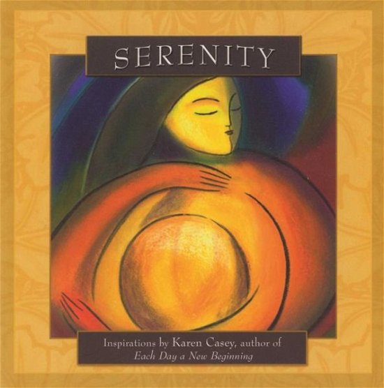 Cover for Karen Casey · Serenity (Paperback Book) (2007)