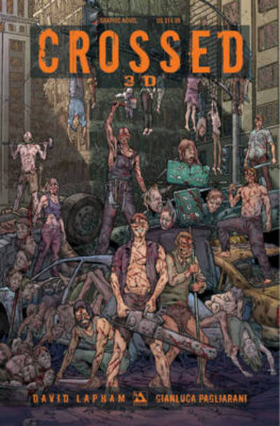 Crossed 3D - David Lapham - Livros - Avatar Press - 9781592911097 - 21 de junho de 2011