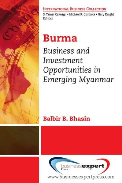 Cover for Balbir B. Bhasin · Business and Investment Opportunities in Emerging Myanmar (Paperback Book) (2014)