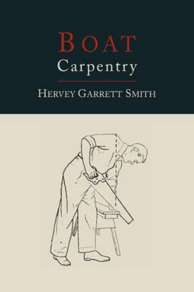 Cover for Hervey Garrett Smith · Boat Carpentry (Paperback Book) (2012)