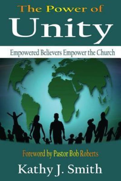 Cover for Kathy J Smith · The Power Of Unity (Pocketbok) (2019)