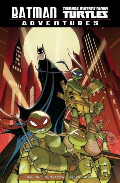 Cover for Matthew K. Manning · Batman / Teenage Mutant Ninja Turtles Adventures (Taschenbuch) (2017)