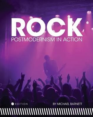 Cover for Michael Barnett · Rock: Postmodernism in Action (Pocketbok) (2017)